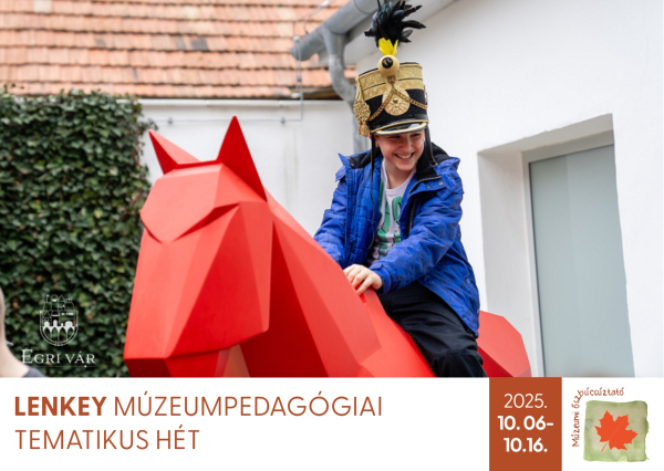 Lenkey múzeumpedagógiai tematikus hét