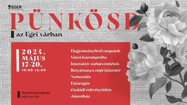 Pünkösd az Egri várban 